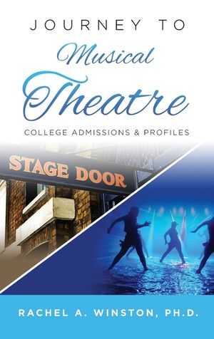 Journey to Musical Theatre: College Admissions & Profiles image number 0