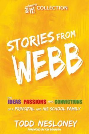 Stories from Webb: The Ideas, Passions, and Convictions of a Principal and His School Family image number 0