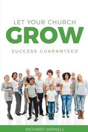 Let Your Church Grow: Success Guaranteed image number 0