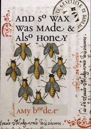 And So Wax Was Made & Also Honey image number 0