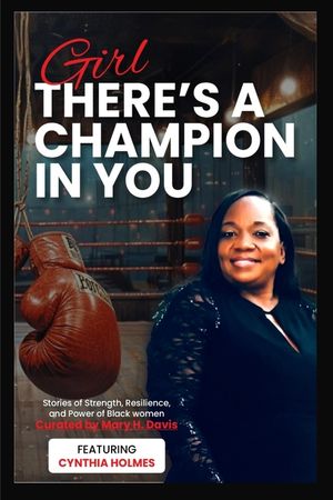 Girl, There's A Champion In You Featuring Cynthia Holmes image number 0