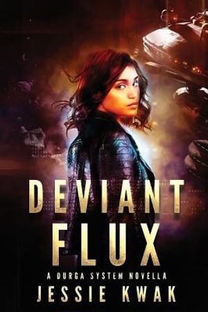 Deviant Flux: A Durga System Novella image number 0