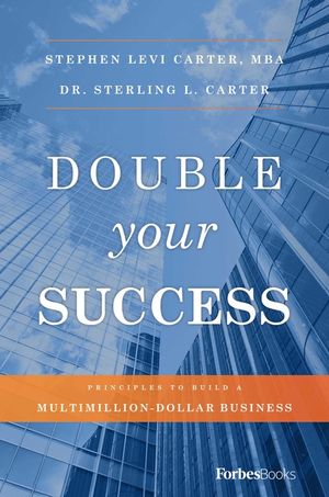 Double Your Success: Principles to Build a Multimillion-Dollar Business image number 0