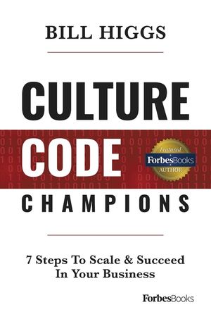 Culture Code Champions: 7 Steps to Scale & Succeed in Your Business image number 0