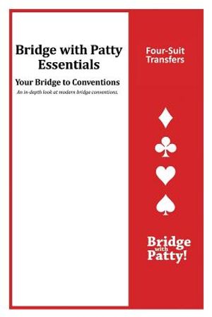 Four-Suit Transfers: Bridge with Patty Essentials: Four-Suit Transfers image number 0
