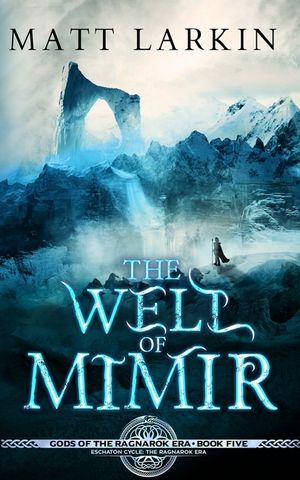 The Well of Mimir: Eschaton Cycle image number 0