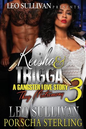 Keisha & Trigga 3: A Gangster Love Story image number 0