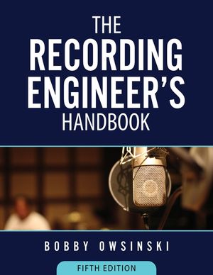 The Recording Engineer's Handbook 5th Edition image number 0