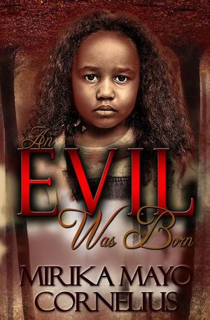 An Evil Was Born image number 0