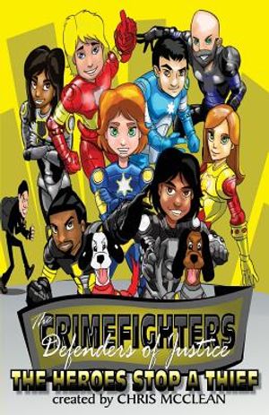 The CrimeFighters: The Heroes Stop a Thief image number 0