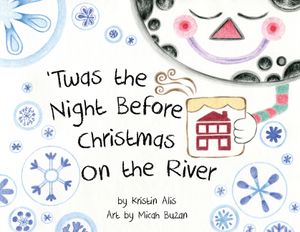 'Twas the Night Before Christmas on the River image number 0