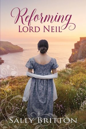 Reforming Lord Neil: A Regency Romance image number 0