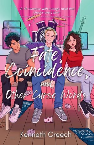 Fate, Coincidence, and Other Curse Words image number 0