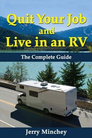 Quit Your Job and Live in an RV: The Complete Guide image number 0