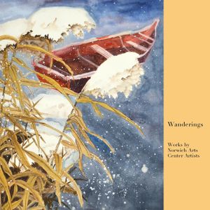 Wanderings: Works by Norwich Arts Center Artists image number 0