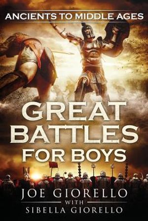 Great Battles for Boys: Ancients to Middle Ages image number 0