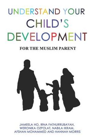 Understand Your Child's Development: For the Muslim Parent image number 0