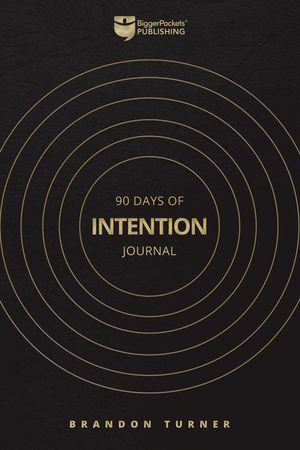 90 Days of Intention: The Real Estate Investor's Daily Journal image number 0