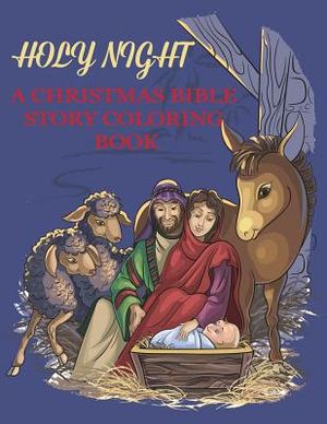 Holy Night, A Christmas Bible Coloring Book: Religious Christmas Coloring Book for Kids image number 0