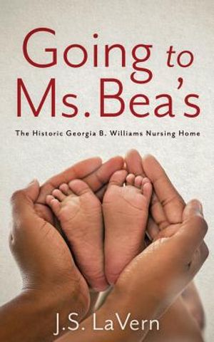 Going to Ms. Bea's: The Historic Georgia B. Williams Nursing Home image number 0