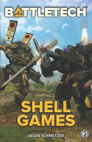 Battletech: Shell Games: A BattleTech Novella image number 0