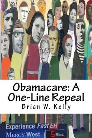 Obamacare: A One-Line Repeal: Congress must get this done! image number 0