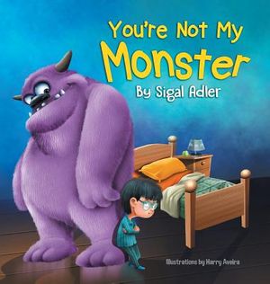 You're Not My Monster: Children Bedtime Story Picture Book image number 0