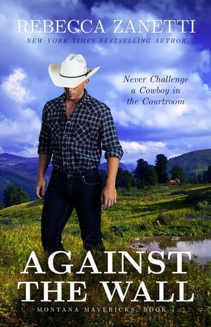 Against the Wall: (Formerly published as an Entangled Brazen Romance) image number 0