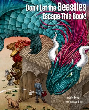 Don't Let the Beasties Escape This Book! image number 0