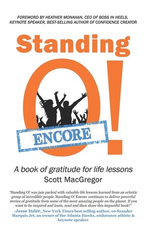 Standing O! Encore: A book of gratitude for life lessons image number 0