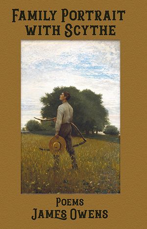 Family Portrait with Scythe: Poems image number 0