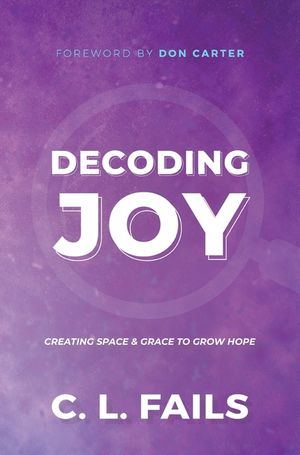 Decoding Joy: Creating Space & Grace to Grow Hope image number 0