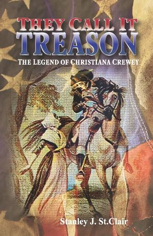 They Call It Treason: The Legend of Christiana Crewey image number 0