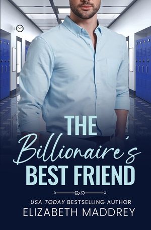 The Billionaire's Best Friend: A Contemporary Christian Romance image number 0