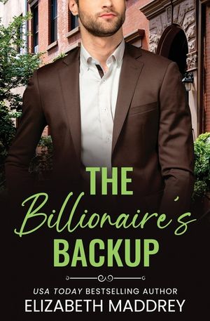 The Billionaire's Backup: A Contemporary Christian Romance image number 0