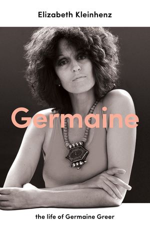 Germaine: The Life of Germaine Greer image number 0