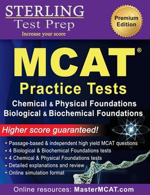 Sterling Test Prep MCAT Practice Tests: Chemical & Physical + Biological & Biochemical Foundations image number 0