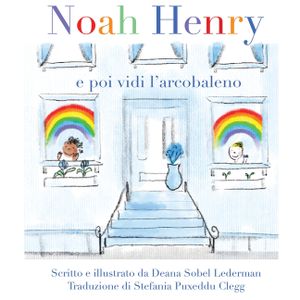 Noah Henry: E poi vidi l'arcobaleno image number 0