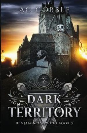Dark Territory: Benjamin Ashwood Book 3 image number 0