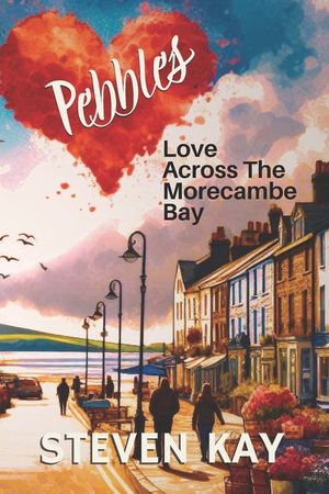 Pebbles: Love Across the Morecambe Bay image number 0