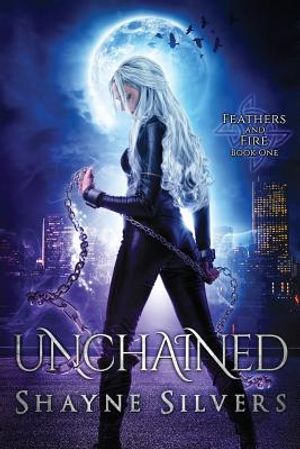 Unchained: Feathers and Fire Book 1 image number 0