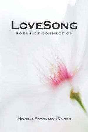 LoveSong: Poems of Connection image number 0