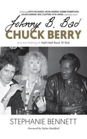 Johnny B. Bad: Chuck Berry and the Making of Hail! Hail! Rock 'n' Roll image number 0