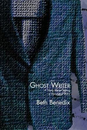 Ghost Writer: A Story about Telling a Holocaust Story image number 0