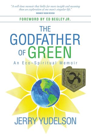 The Godfather of Green: An Eco-Spiritual Memoir image number 0