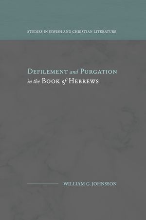 Defilement and Purgation in the Book of Hebrews image number 0