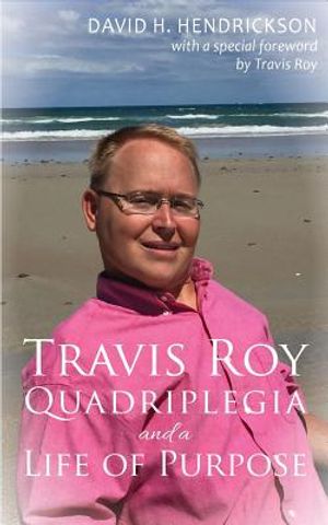 Travis Roy: Quadriplegia and a Life of Purpose image number 0