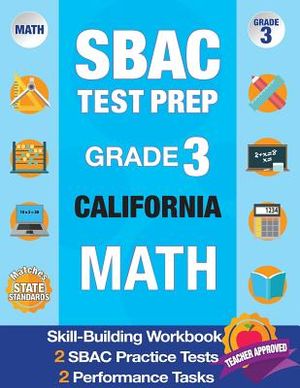 Sbac Test Prep Grade 3 California Math: Workbook and 2 Sbac Practice Tests, Caaspp California Test Grade 3, Caaspp Practice Test, California Math Grad image number 0