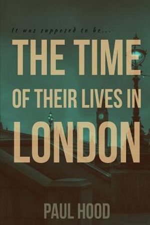The Time of Their Lives in London image number 0