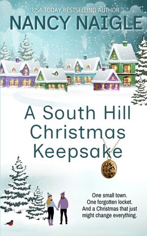 A South Hill Christmas Keepsake: A Festive & Heartwarming Feel-good Romance image number 0